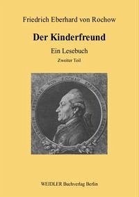 Der Kinderfreund, 2. Teil - Rochow, Friedrich E von