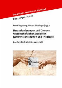 Herausforderungen und Grenzen wissenschaftlicher Modelle in Naturwissenschaften und Theologie - Hrsg. Vogelsang, Frank