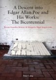 A Descent into Edgar Allan Poe and His Works: The Bicentennial