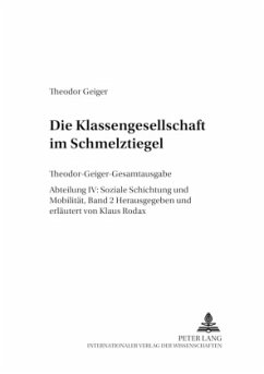 Die Klassengesellschaft im Schmelztiegel - Rodax, Klaus