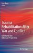 Trauma Rehabilitation After War and... - Bild 1