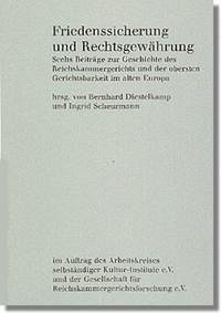 Friedenssicherung und Rechtsgewährung