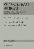 Die Privatbibliothek Johann Michael Sailers