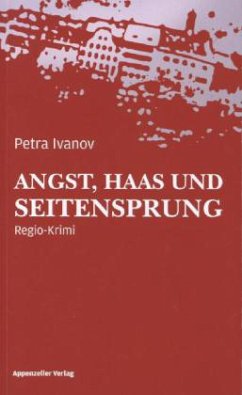 Angst, Haas und Seitensprung - Ivanov, Petra