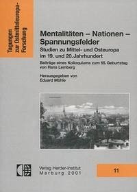 Mentalitäten - Nationen - Spannungsfelder - Mühle, Eduard (Hrsg.)