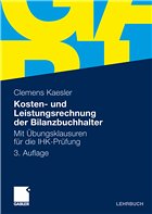 Kosten- und Leistungsrechnung der Bilanzbuchhalter - Kaesler, Clemens