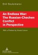 An Endless War: The Russian-Chechen... - Bild 1