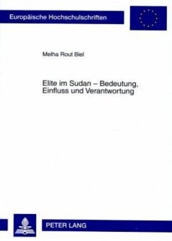 Elite im Sudan - Bedeutung, Einfluss und Verantwortung - Rout Biel, Melha