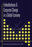Embeddedness and Corporate Change in a Global Economy