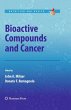 Bioactive Compounds and Cancer - Bild 1