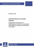 Intentionalität als kulturelle Realität