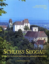 Schloss Seggau - Amon, Karl; Christian, Gert; Kaindl, Heimo; Ruhri, Alois; Schwarz, Hubert; Zechner, Markus