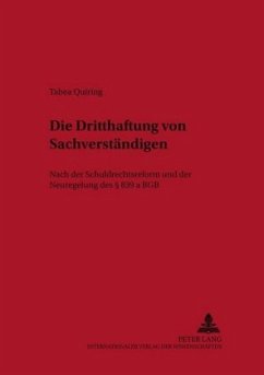 Die Dritthaftung von Sachverständigen - Quiring, Tabea
