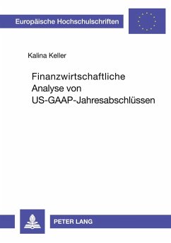 Finanzwirtschaftliche Analyse von US-GAAP-Jahresabschlüssen - Keller, Kalina
