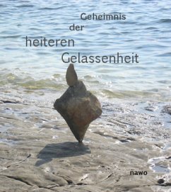 Cover Vom Geheimnis der heiteren Gelassenheit