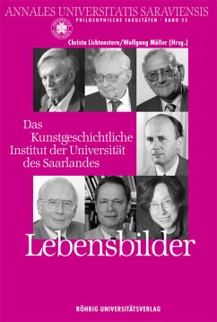 Das Kunstgeschichtliche Institut der Universität des Saarlandes - Lichtenstern, Christa / Müller, Wolfgang (Hgg.)