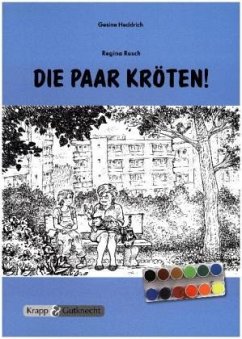 Die paar Kröten! - Regina Rusch - Heddrich, Gesine