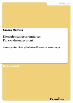 Dienstleistungsorientiertes Personalmanagement - Matheis, Sandra