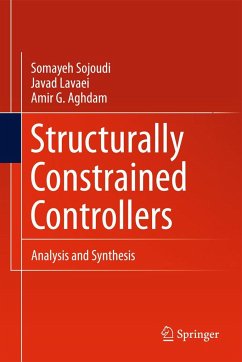 Structurally Constrained Controllers - Sojoudi, Somayeh;Lavaei, Javad;Aghdam, Amir G.