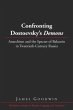Confronting Dostoevsky's 