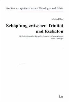 Schöpfung zwischen Trinität und Eschaton Cover Schöpfung zwischen Trinität und Eschaton