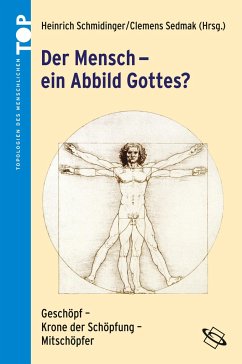 Der Mensch - ein Abbild Gottes?