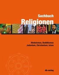 Sachbuch Religionen - Kessler, Andreas; Bühler, Willi; Bühlmann, Benno