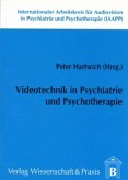 Videotechnik in Psychiatrie und Psychotherapie.