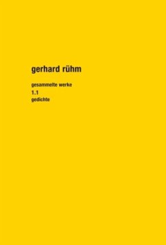 Gesammelte Werke. Band 1.1 & 1.2 / Gesammelte Werke 1 - Rühm, Gerhard