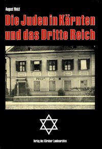 Die Juden in Kärnten und das Dritte Reich