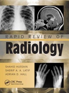 Rapid Review of Radiology - Hall, Adrian David; Hussain, Shahid; Latif, Sherif Aaron Abdel