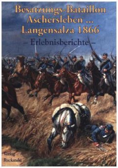 Besatzungs-Bataillon Aschersleben ... Langensalza 1866