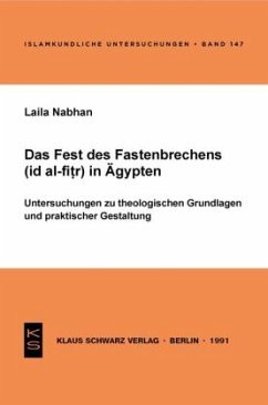 Das Fest des Fastenbrechens ('id al-fitr) in Ägypten - Nabhan, Laila