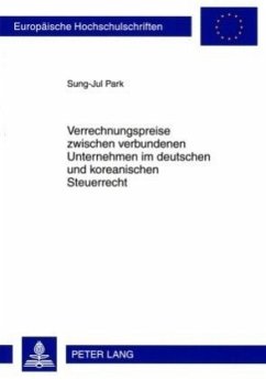 Verrechnungspreise zwischen verbundenen Unternehmen im deutschen und koreanischen Steuerrecht - Park, Sung-Jul
