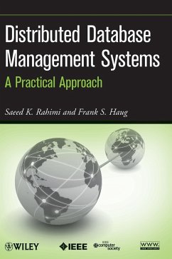 Distributed Database Management - Rahimi, Saeed K.; Haug, Frank S.