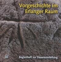 Vorgeschichte im Erlanger Raum