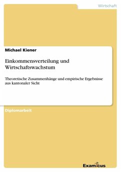 Einkommensverteilung und Wirtschaftswachstum - Kiener, Michael