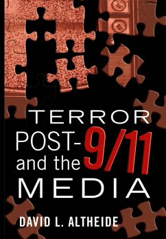 Terror Post 9/11 and the Media - Altheide, David L.