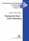 Bewegung im Raum - Raum in Bewegung