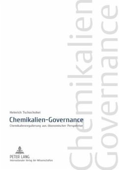 Chemikalien-Governance - Tschochohei, Heinrich