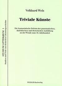 Triviale Künste - Wels, Volkhard