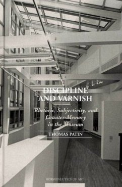 Discipline and Varnish - Patin, Thomas