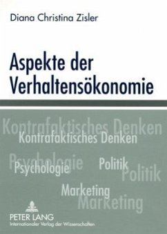 Aspekte der Verhaltensökonomie - Zisler, Diana Christina