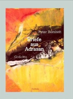 Briefe aus Adrasan - Gedichte - Bornhöft, Peter
