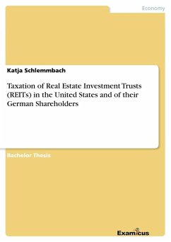 Taxation of Real Estate Investment Trusts (REITs) in the United States and of their German Shareholders