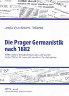 Die Prager Germanistik nach 1882 - Vodrázková-Pokorná, Lenka