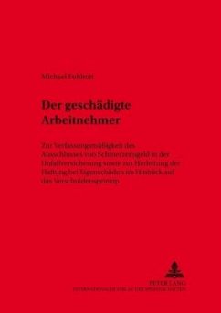 Der geschädigte Arbeitnehmer - Fuhlrott, Michael