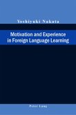 Motivation and Experience in Foreign Language Learning