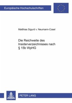 Die Reichweite des Insiderverzeichnisses nach 15b WpHG - v. Neumann-Cosel, Matthias S.