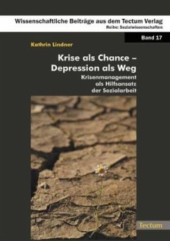 Krise als Chance - Depression als Weg - Lindner, Kathrin